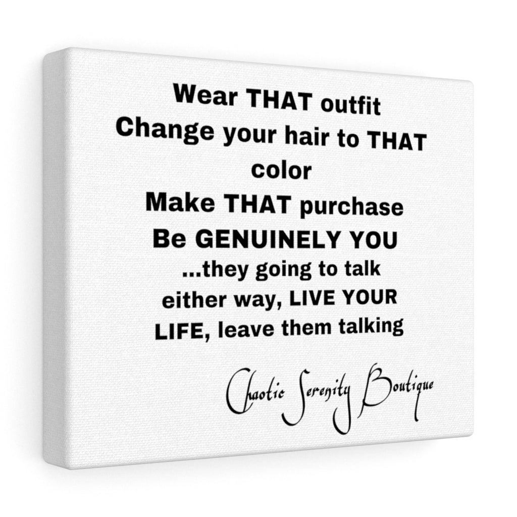 GENUINELY YOU Canvas Gallery Wraps