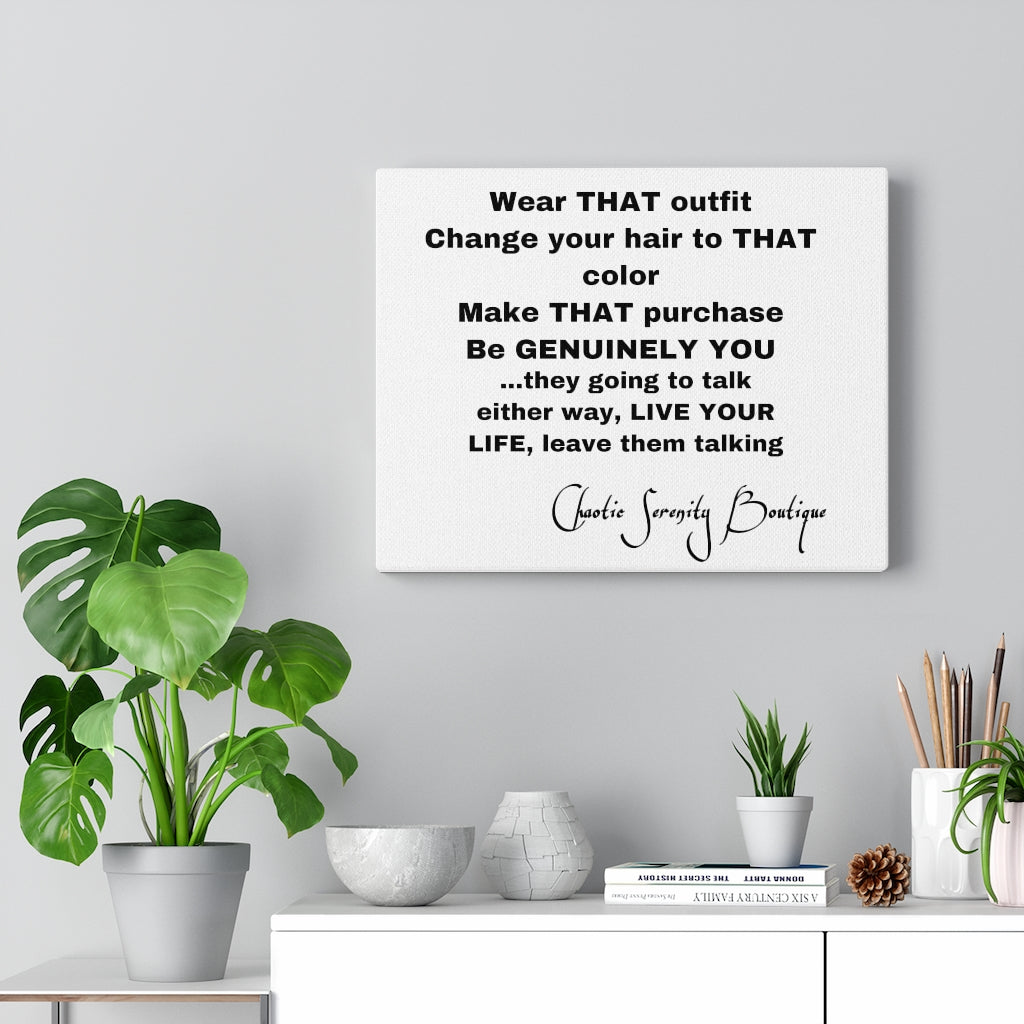 GENUINELY YOU Canvas Gallery Wraps