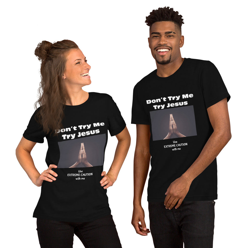 CSB TRY JESUS Unisex t-shirt